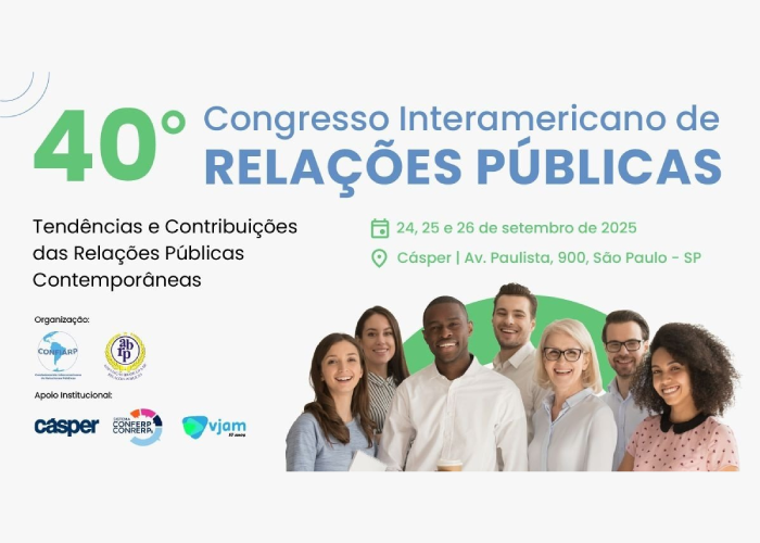 Relações Públicas Contemporâneas, Advocacy, ESG e IA: os grandes eixos do 40º Congresso Interamericano de Relações Públicas